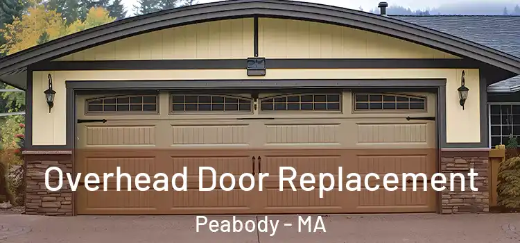  Overhead Door Replacement Peabody - MA