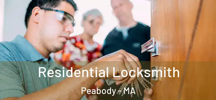 Residential Locksmith Peabody - MA